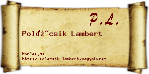 Polácsik Lambert névjegykártya